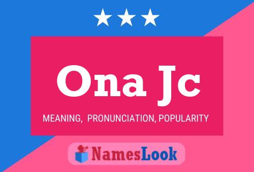 Ona Jc Name Poster