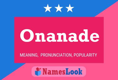 Onanade Name Poster