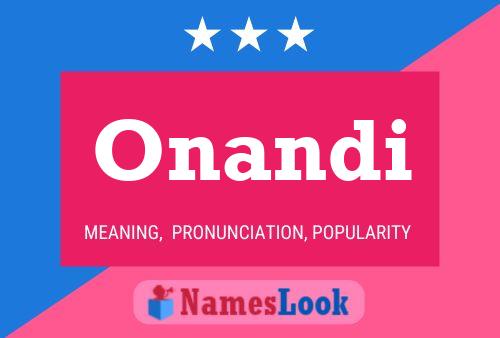 Onandi Name Poster