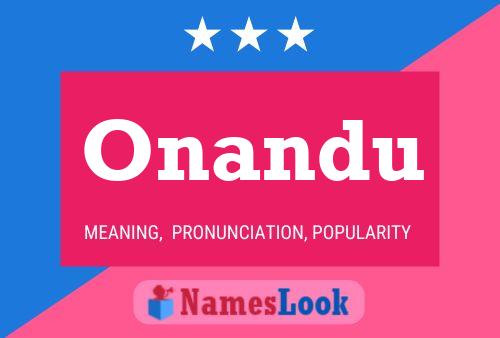 Onandu Name Poster