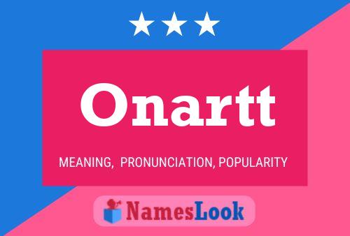 Onartt Name Poster