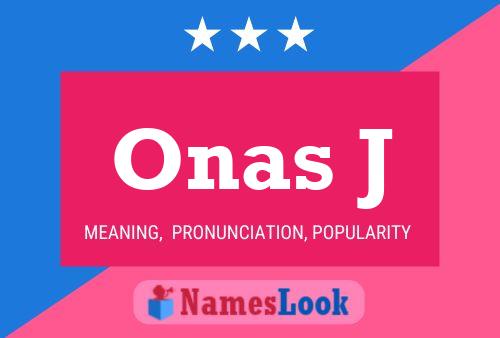 Onas J Name Poster