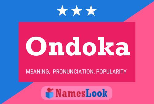 Ondoka Name Poster