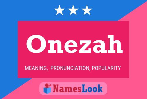 Onezah Name Poster