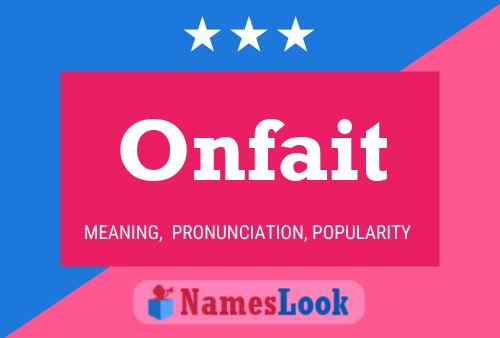 Onfait Name Poster