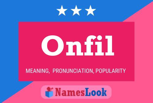 Onfil Name Poster