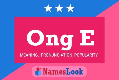 Ong E Name Poster