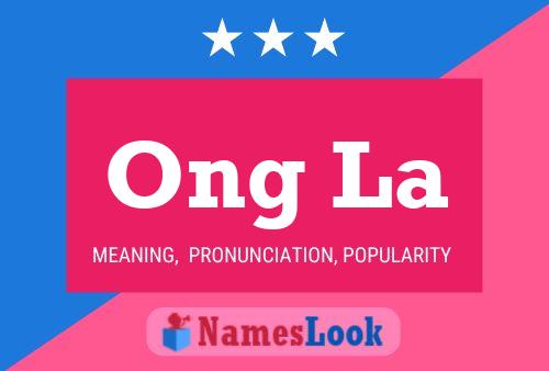 Ong La Name Poster