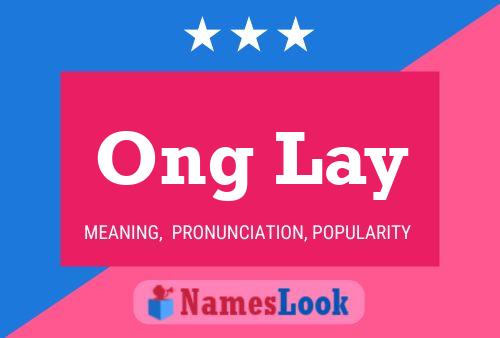 Ong Lay Name Poster