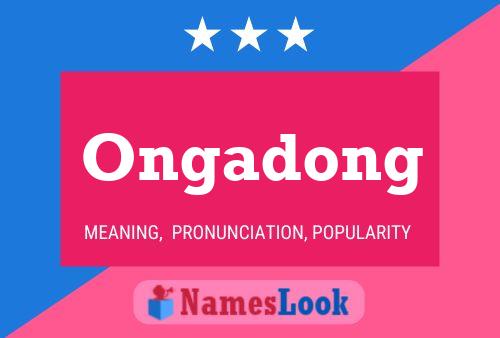 Ongadong Name Poster