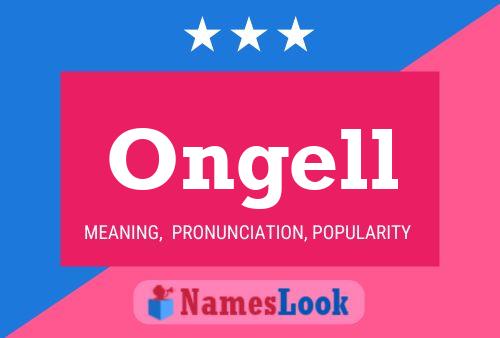 Ongell Name Poster