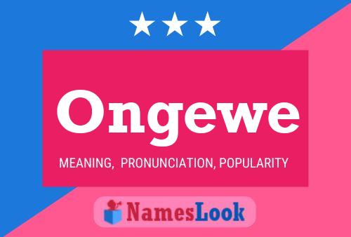 Ongewe Name Poster