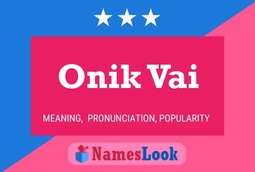 Onik Vai Name Poster