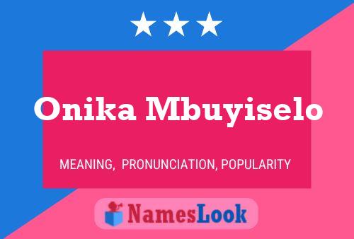 Onika Mbuyiselo Name Poster