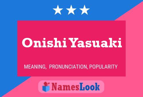 Onishi Yasuaki Name Poster