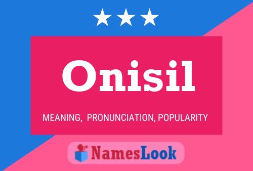 Onisil Name Poster