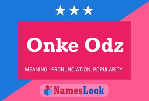 Onke Odz Name Poster