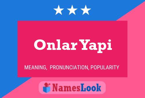 Onlar Yapi Name Poster