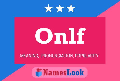 Onlf Name Poster