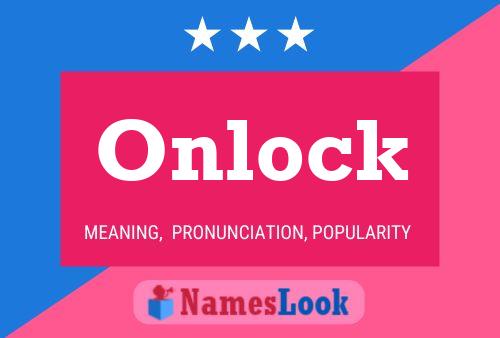 Onlock Name Poster