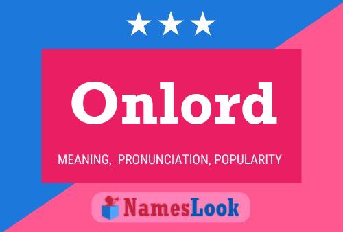 Onlord Name Poster