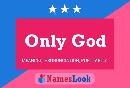 Only God Name Poster