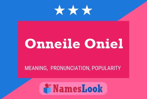 Onneile Oniel Name Poster