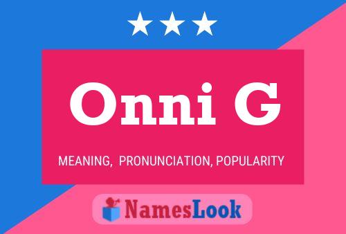 Onni G Name Poster