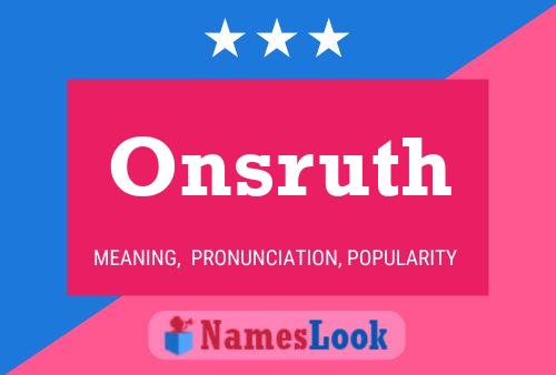 Onsruth Name Poster