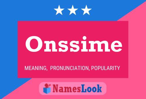 Onssime Name Poster