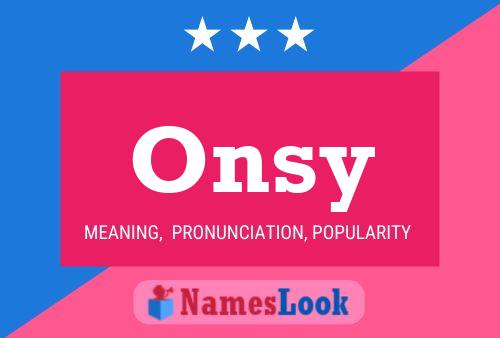 Onsy Name Poster