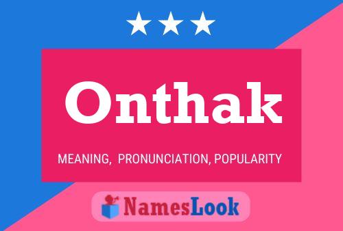 Onthak Name Poster