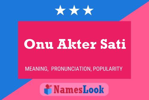 Onu Akter Sati Name Poster