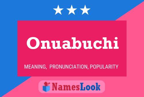 Onuabuchi Name Poster