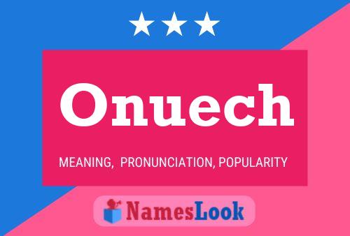 Onuech Name Poster