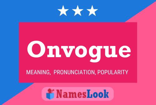 Onvogue Name Poster