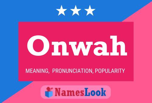 Onwah Name Poster