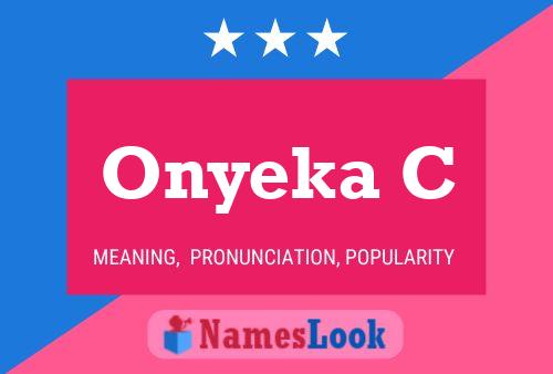 Onyeka C Name Poster