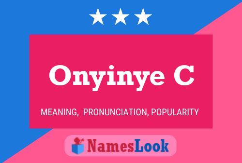 Onyinye C Name Poster