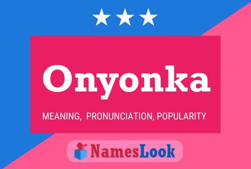 Onyonka Name Poster