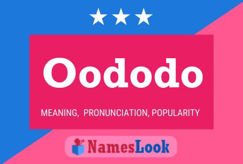 Oododo Name Poster