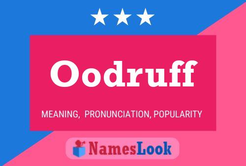 Oodruff Name Poster