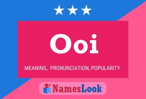 Ooi Name Poster