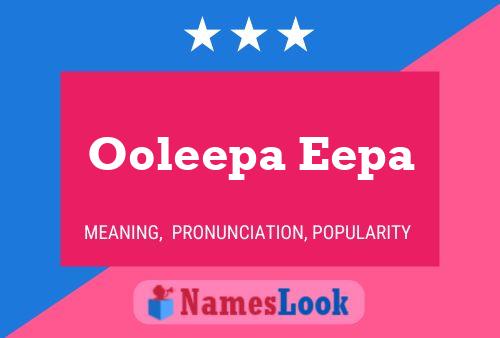 Ooleepa Eepa Name Poster