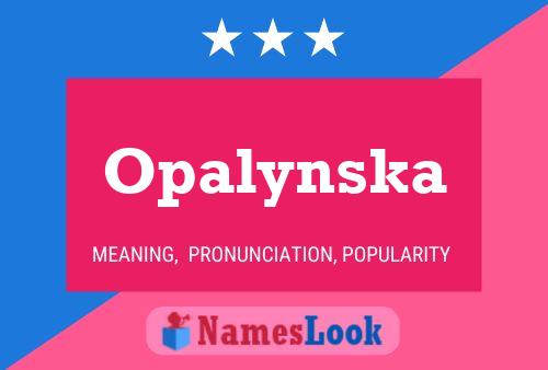 Opalynska Name Poster