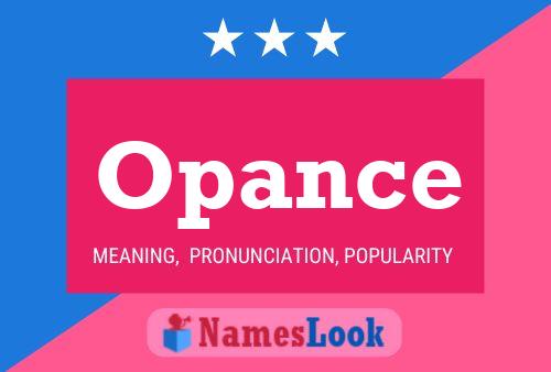 Opance Name Poster