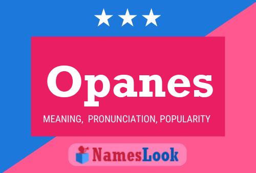 Opanes Name Poster