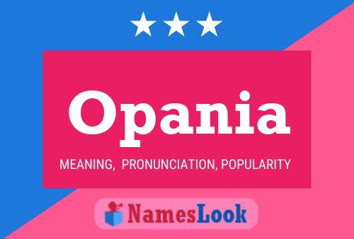 Opania Name Poster