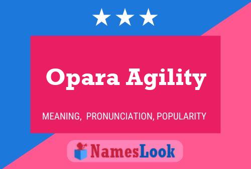 Opara Agility Name Poster