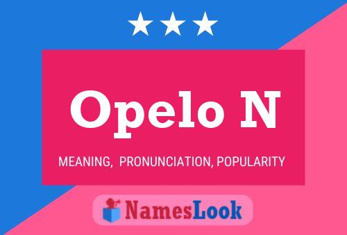 Opelo N Name Poster